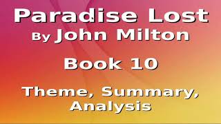 Paradise Lost By John Milton Book 10, Theme, Summary, Analysis