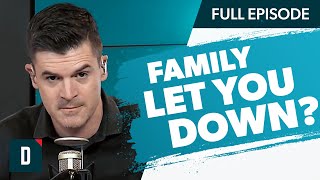 Have You Been Deeply Disappointed By Family? (Watch This)