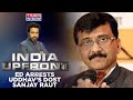 ED Crackdown On Corruption | Sanjay Raut Arrested | Is BJP Using ED For Witch Hunt? | India Upfront