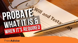 Is probate necessary?