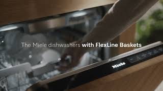 Dishwashers I FlexlineBasket l Once a Miele, Always a Miele