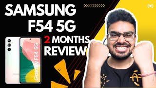 SAMSUNG Galaxy F54 5G - 2 Month Honest Review - Is It Worth the Investment ?