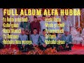 Sholawat banjari full album by ALFA HUBBA