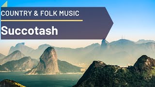 Best Folk Country Songs Of All Time | Succotash | No Copyright Music