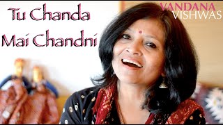 Tu Chanda Mai Chandni - Lata | Jaidev | Bal Kavi Bairagi (Vandana Vishwas Cover)