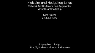 Malcolm and Hedgehog Linux: Virtual Machine Setup