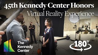 45th Kennedy Center Honors Virtual Reality Experience (December, 2022)
