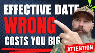 "MISSING MONEY" Is Your Effective Date Correct? VA Disability Compensation Benefits Effective Dates