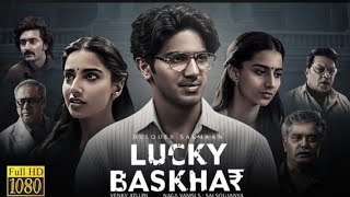 Lucky Bhaskar Full Movie in Hindi Dubbed |#luckybhasker#Movie