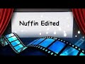 Welcome To Nuffin Edited's YouTube Family