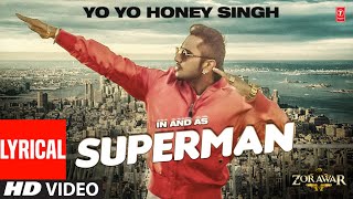 Yo Yo Honey Singh: SUPERMAN Lyrical Video Song | Punjabi Song 2022 | T-Series Apna Punjab