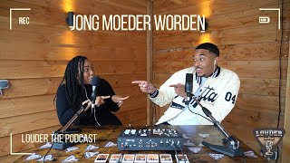 JONG MOEDER WORDEN - Louder the podcast #8