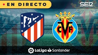 ⚽️ Atleti 0 - 0 Villarreal | La Liga en vivo