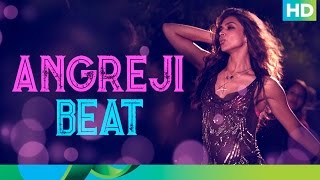 Angreji Beat  Honey Singh Full Song  Cocktail  Deepika Padukone  Saif Ali Khan  Pritam