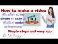 App use panni epadi video make pannalam, very easy and simple techniques