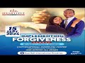 Implementing Forgiveness Sunday with Apostle T Vutabwashe