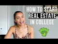 How to Become a Real Estate Agent in College / Your 20s | The BEST College Side Hustle in 2020 |