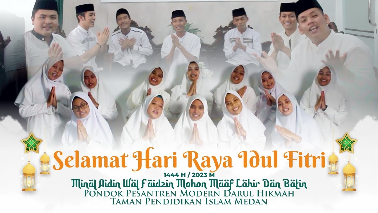 SELAMAT HARI RAYA IDUL FITRI 1444 H / 2023 M | MINAL AIDIN WAL FAIDZIN ...