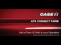 How to set up or add a farm and draw a field in AFS Connect