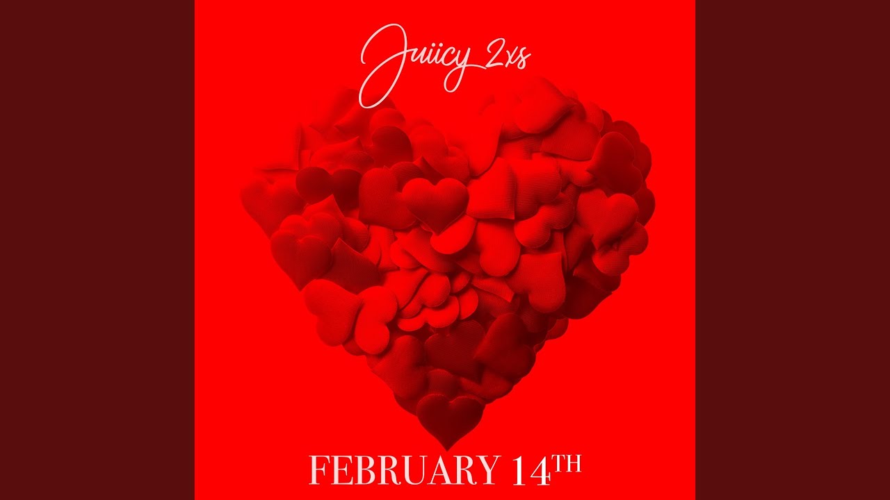 February 14th Youtube