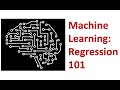 Machine Learning 101: Regression