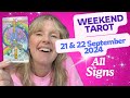 Weekend Tarot September 21 & 22, 2024