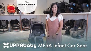 UPPAbaby MESA Infant Car Seat | The Baby Cubby