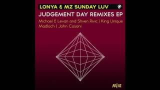 Lonya \u0026 Mz Sunday Luv - Judgement Day (Michael \u0026 Levan and Stiven Rivic Remix) [Asymmetric Recording