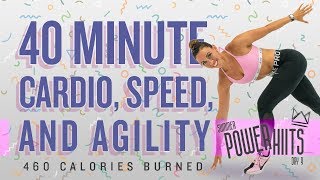 40 Minute Cardio Speed and Agility HIIT Workout 🔥Burn 460 Calories!* 🔥Sydney Cummings