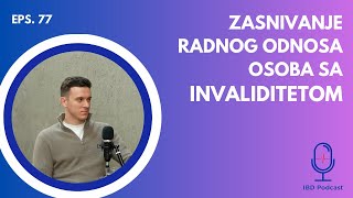 Andrija Majstorović, Zasnivanje radnog odnosa kod osoba sa invaliditetom | IBD podcast EP077