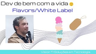 LIVE !!! Trilha do Conhecimento : Dev de bem com vida :) Criando Flavor/White Label com Flutter