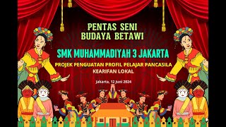 Pentas Seni Budaya Betawi SMK Muhammadiyah 3 Jakarta