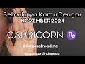 CAPRICORN ♑️ Secepatnya  Kamu Harus Tau dan Dengar ini 💙 NOVEMBER 2024