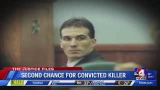 The Justice Files: Another chance for a convicted killer