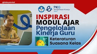 Jangan Buat Modul Ajar Sebelum Nonton Ini! Contoh Modul Ajar Keteraturan Suasana Kelas