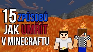 15 ZPŮSOBŮ JAK UMŘÍT V MINECRAFTU !!! 💀😱⚰️ | BAUCHYČ \u0026 MCCITRON | FINÁLNÍ ČÁST