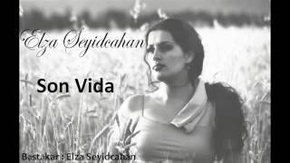 Elza Seyidcahan - Son Vida ( Audio)