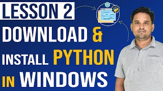 How to Download & Install Python on Windows - Python Tutorial for Beginners (Lesson 2)