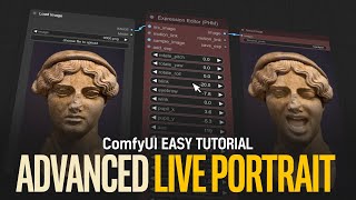 ComfyUI Advanced LivePortrait Easy Tutorial Facial Animation