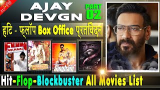 Ajay Devgn Career Analysis with Box Office Collection Analysis Hit and Flop All Movies List. Part 02