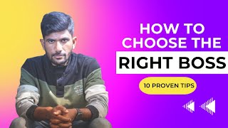 10 Proven Tips To Choose The Right Boss At Work |Tamil | Dr Karuna