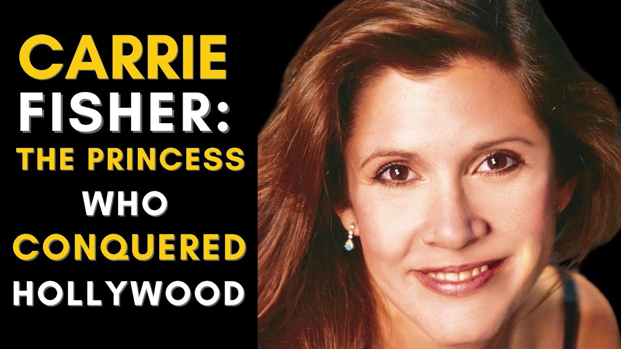 Carrie Fisher Life Story: Carrie Fisher Movies (1956 - 2016) - YouTube