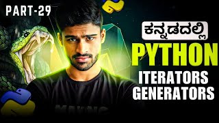 Python in Kannada - Iterators and Generators | Full Course for Beginners - # 29