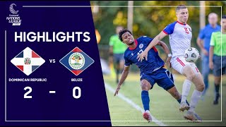 Concacaf Nations League 2023 Dominican Republic v Belize | Highlights