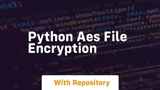 python aes file encryption
