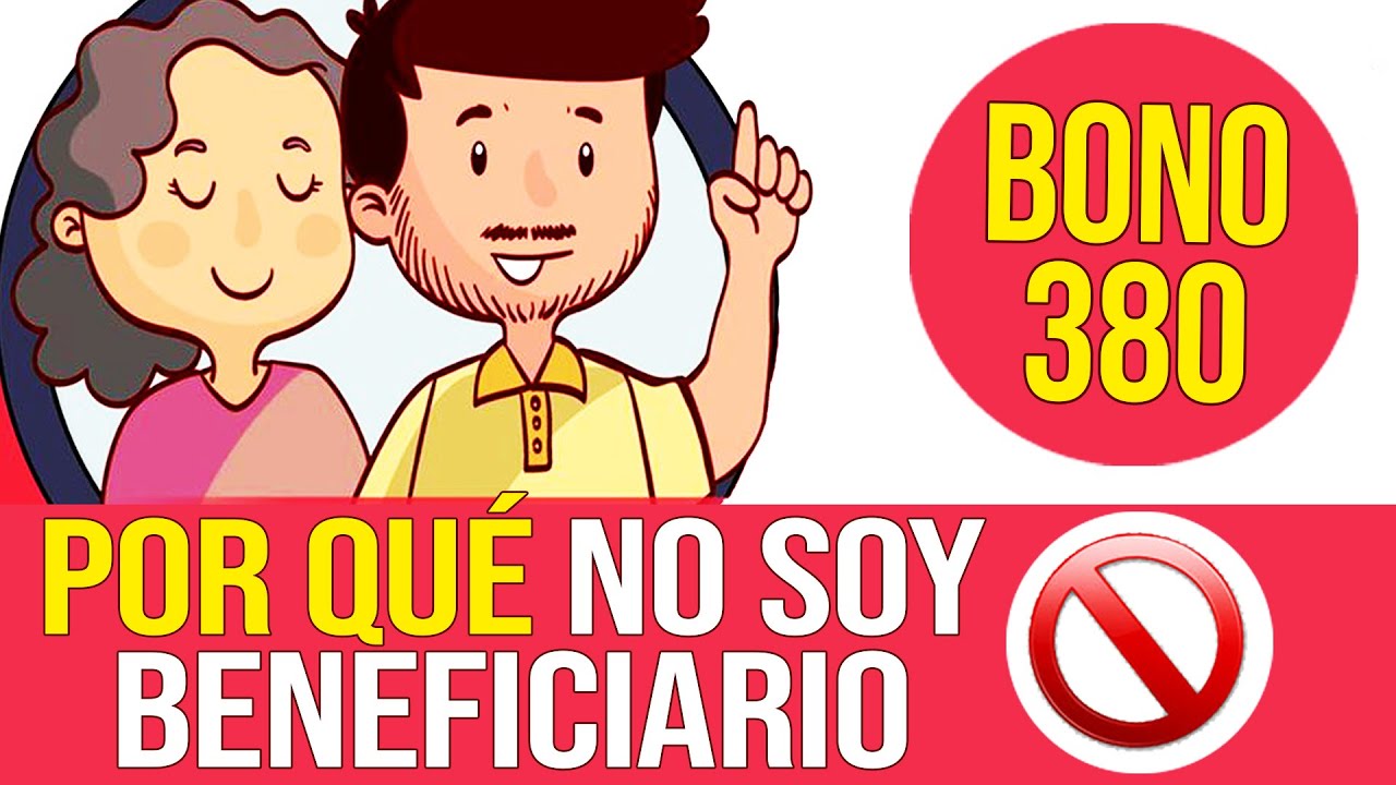 NO BONO ¿Por Qué No Soy Beneficiario Del Bono De 380 Soles? ¿ Soy Pobre ...