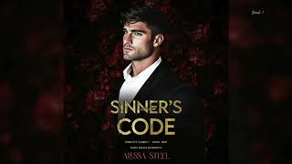 Sinner's Code  by Alexa Steel - FULL MAFIA ROMANCE AUDIOBOOK