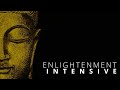 A Short Film About Enlightenment Intensive