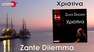 Zante Dilemma - Χριστίνα | official video