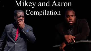 Mikey and Aaron compilation